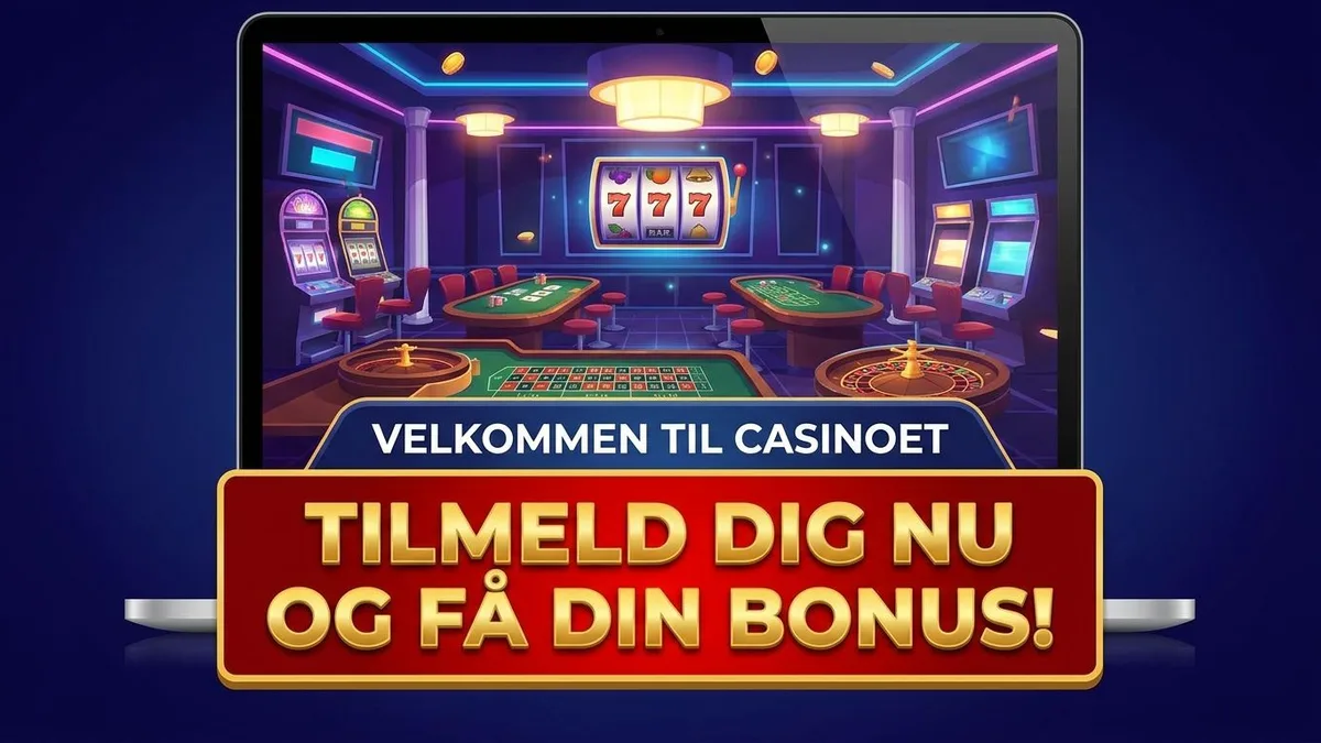 Tilmeld dig med bonus